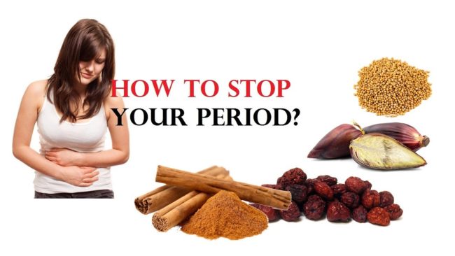 How to stop menstruation?