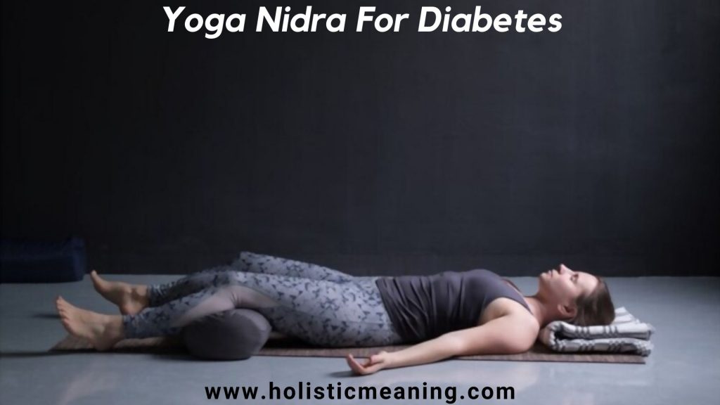 Yoga Nidra For Diabetes
