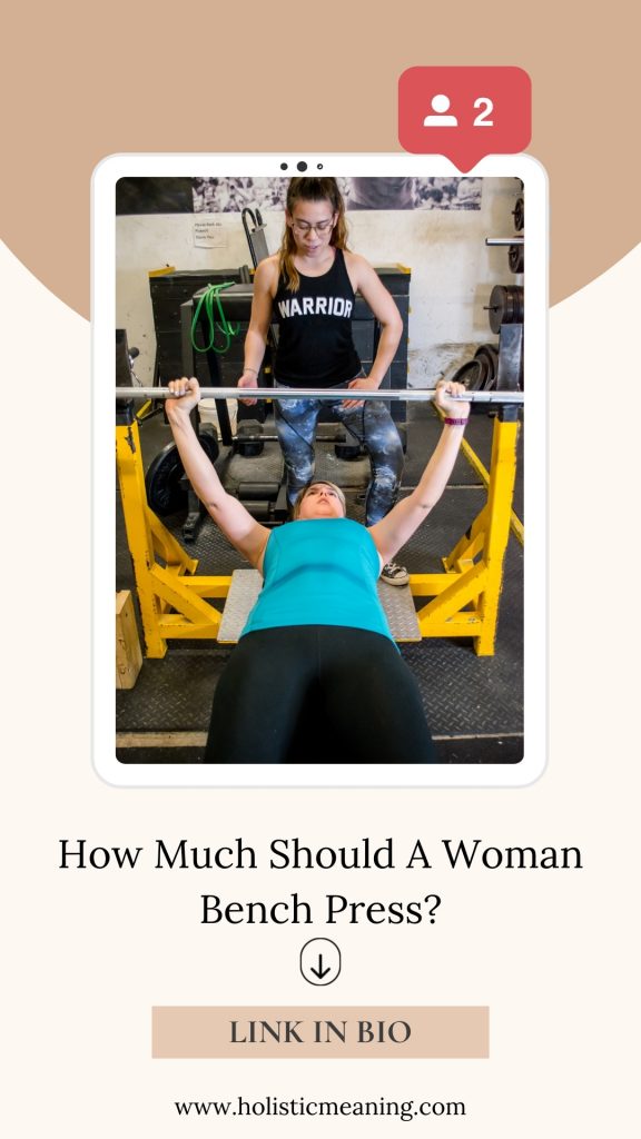 How Much Should A Woman Bench Press