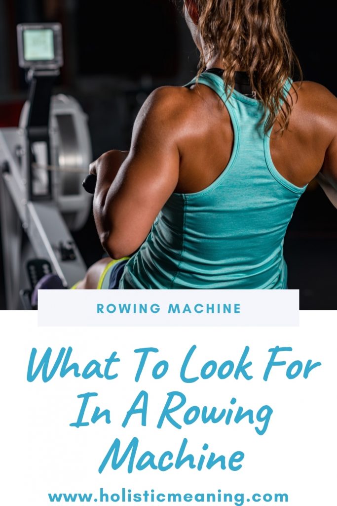 What To Look For In A Rowing Machine