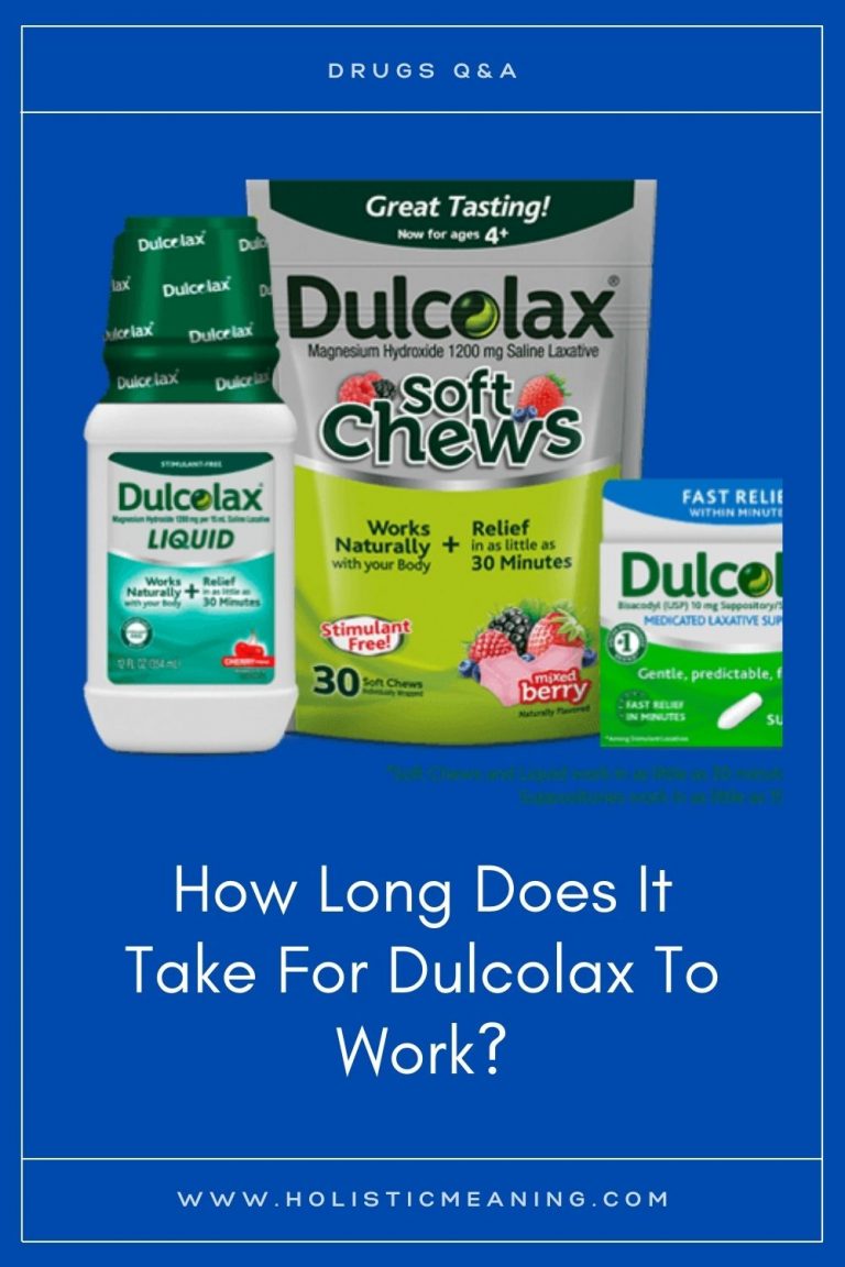 How Long Does It Take For Dulcolax To Work