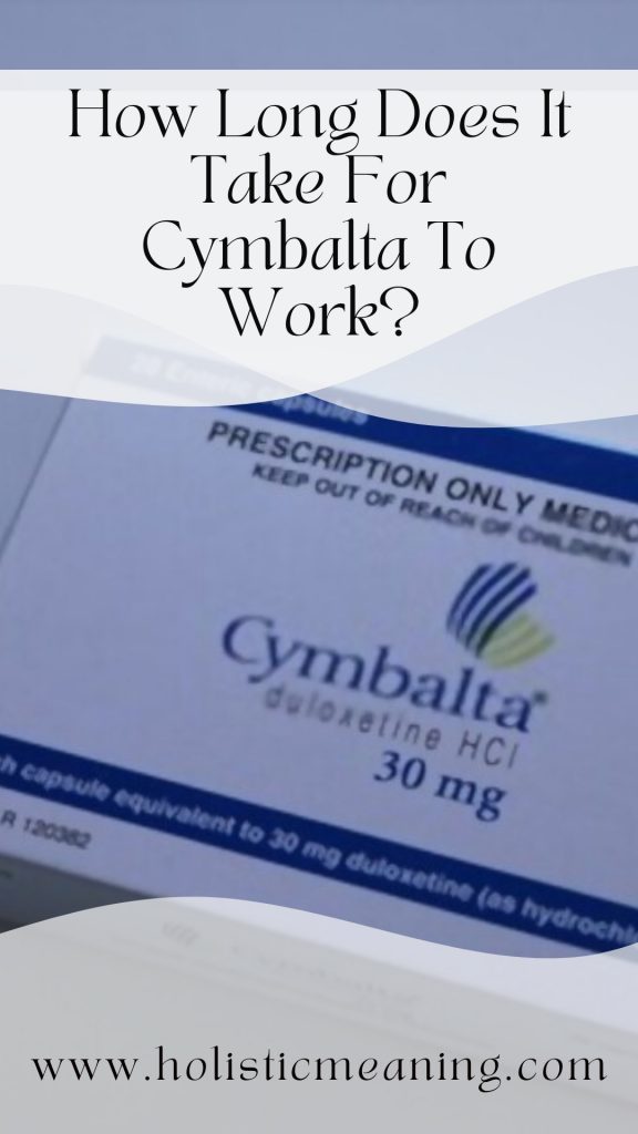 How Long Does It Take For Cymbalta To Work