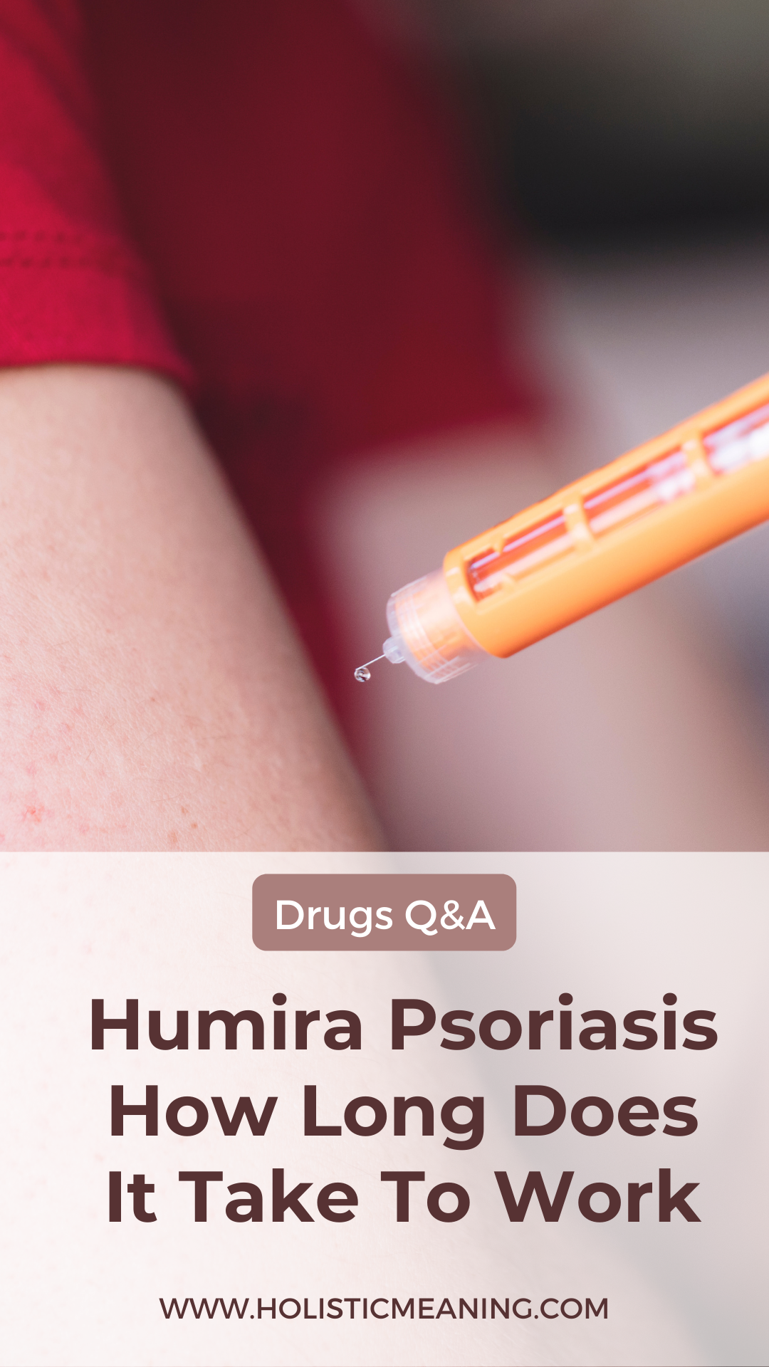 Humira Psoriasis How Long Does It Take To WorkHumira Psoriasis How Long Does It Take To Work