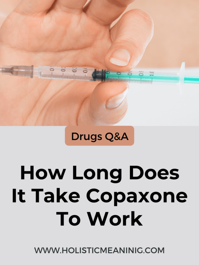 How Long Does It Take Copaxone To Work?